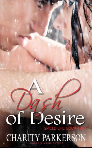 [Spiced Life 02] • A Dash of Desire